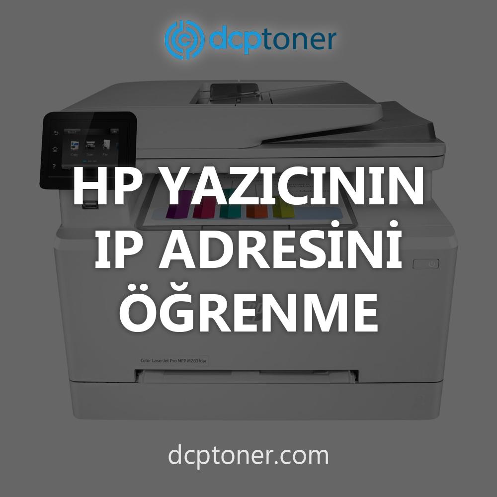 HP Yazıcıların IP Adresini Nasıl Bulabilirsiniz? 3 DCP Toner