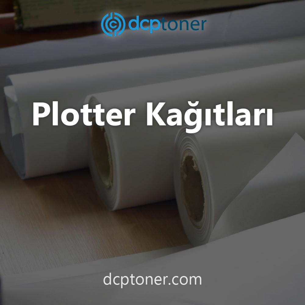 Plotter Kağıtları - Kullanımları, Depolaması, Tipleri ve Boyutları 1 DCP Toner