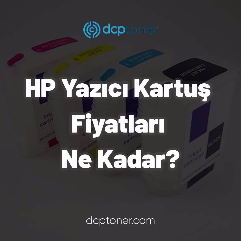 HP Yazıcı Kartuş Fiyatları Ne Kadar?